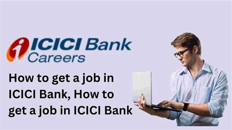 How To Get A Job In Icici Bank K K