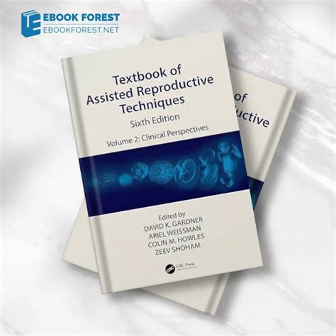 Textbook Of Assisted Reproductive Techniques Volume 2 Clinical