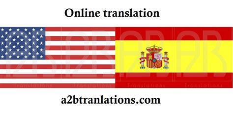 English To Spanish Translation Online A B Translations