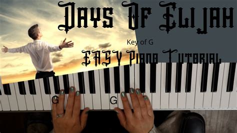 Days Of Elijah Robin Mark Key Of Geasy Piano Tutorial Youtube