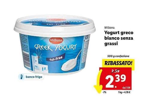 Offerta Milbona Yogurt Greco Bianco Senza Grassi G Nel Volantino Di