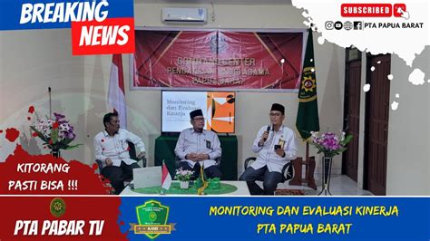 Monitoring Dan Evaluasi Kinerja Senin 04 Septeber 2023 PTA PAPUA