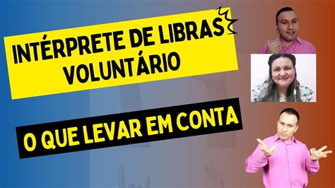 Int Rprete De Libras Volunt Rio O Que Levar Em Conta Gustavo Paes