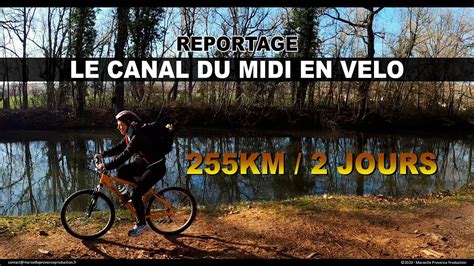 Le Canal Du Midi En V Lo Km En Jours Youtube