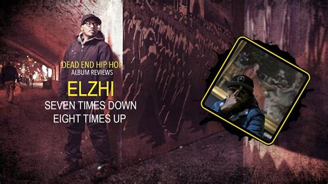 Elzhi Seven Times Down Eight Times Up Album Review Youtube