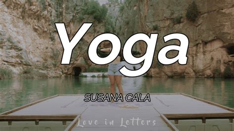 Susana Cala Yoga Letra YouTube