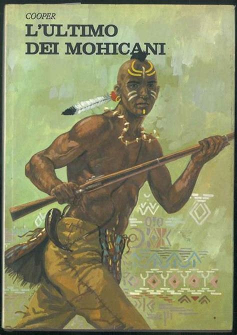 L Ultimo Dei Mohicani J Fenimore Cooper Libro Usato Rbi