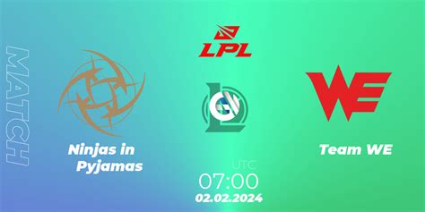 Ninjas In Pyjamas Vs Team We Lol Betting Tips Stream Livescore