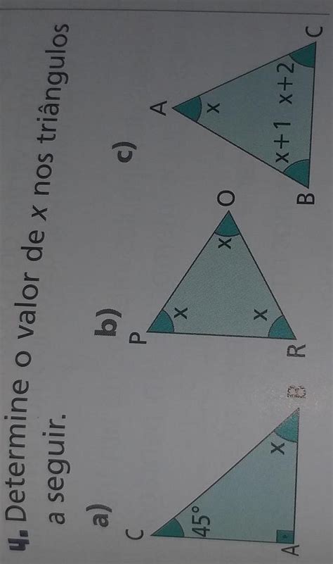 4 Determine O Valor De X Nos Triângulos A Seguir A B C C Р А Х 450