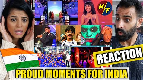 Proud Moments For India Reaction Awesome Youtube