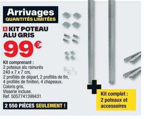 Promo Kit Poteau Alu Gris Chez Brico D P T Icatalogue Fr