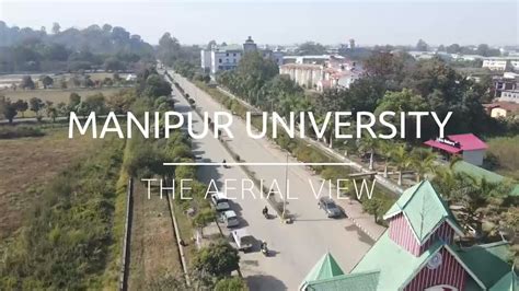 Manipur University The Aerial View Youtube