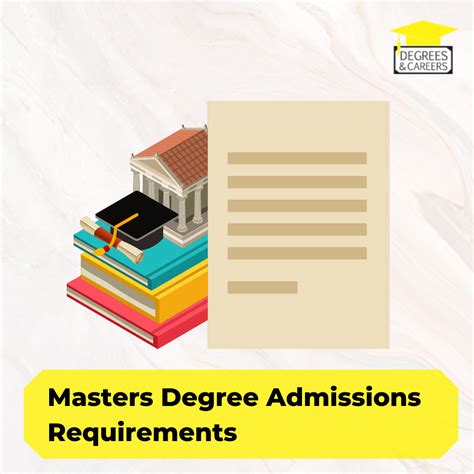 Masters Degree Admissions Requirements || What You Should Know ...