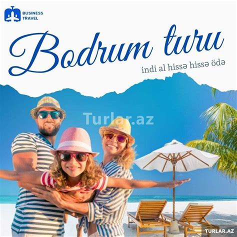 Mohtesem Bodrum Turu Ekonom Turlar Turlar Az