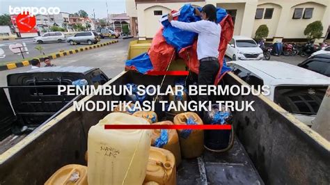 Modifikasi Tangki Truk Untuk Timbun Solar Dua Pelaku Diringkus Polisi