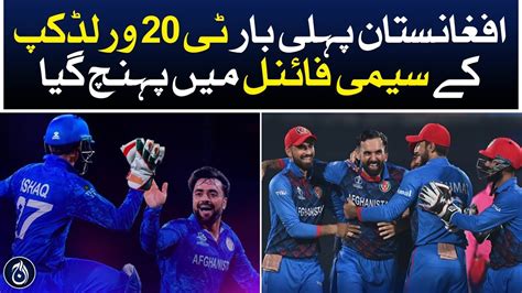 Afghanistan Reach T20 World Cup 2024 Semi Finals After Beating