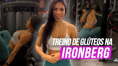 TREINO DE GLÚTEOS NA IRONBERG SIMONE LEAL vlog01 YouTube