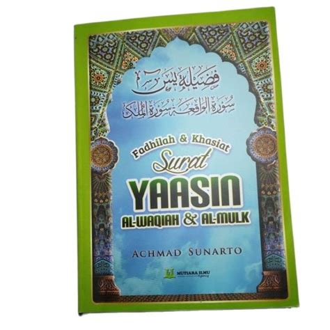 Fadhilah Dan Khasiat Surat Yasin Al Waqi Ah Dan Al Mulk Softcover