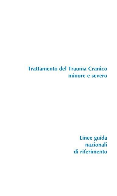 Trattamento Del Trauma Cranico Minore E Severo SNLG ISS