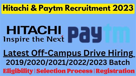 Hitachi Off Campus Drive For 2021 2022 2023 Batch Paytm Latest Jobs