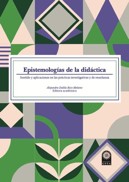 Epistemolog As De La Did Ctica Sentido Y Aplicaciones En Las