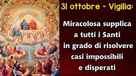 Ottobre Miracolosa Supplica A Tutti I Santi In Grado Di Risolvere