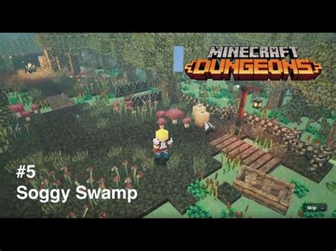 Minecraft Dungeons Walkthrough 5 Soggy Swamp YouTube