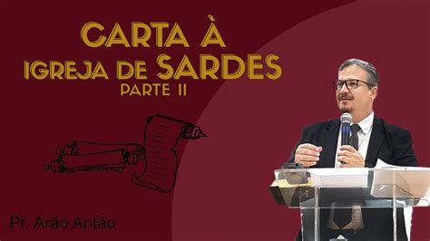 Carta à igreja de Sardes Parte 2 Apocalipse 3 1 6 YouTube