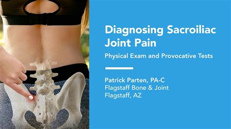 Diagnosing Sacroiliac Joint Pain Physical Exam And Provocative Tests