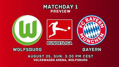 VFL Wolfsburg Vs Bayern Munich Bundesliga 2024 25 MD 1 Match Preview