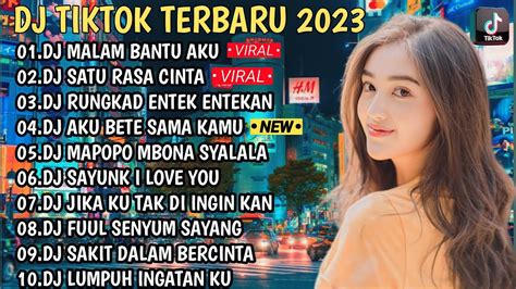 Dj Tiktok Terbaru 2023 Dj Malam Bantu Aku X Dj Satu Rasa Cinta Full