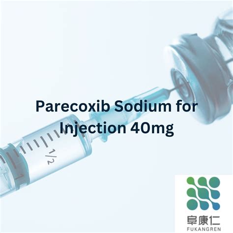 Parecoxib Sodium For Injection 40mg Pharmint