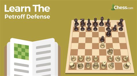 Learn The Petroff Defense - Chess Lessons - Chess.com