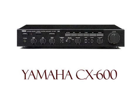 Yamaha Cx 600 Hifi