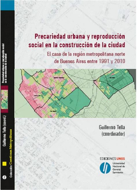 Pdf Precariedad Urbana Y Reproducci N Social Guillermo Tella