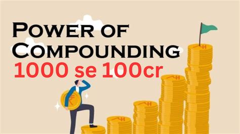 Power Of Compounding Ii पैसे से पैसा कैसे कमाए I Investment Strategies Youtube