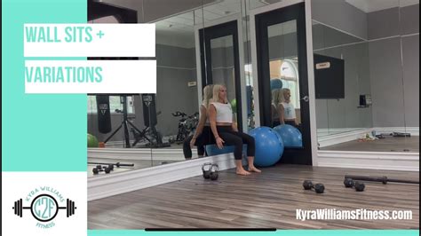 How To Do Wall Sits And Wall Sit Variations Kyra Williams Fitness