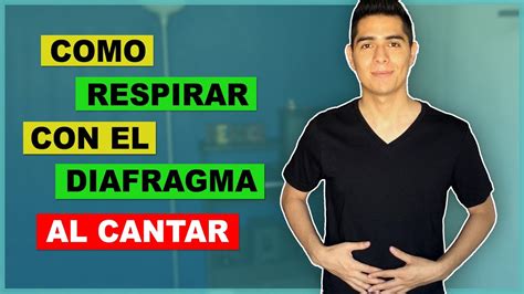 Como Respirar Para Cantar Respirar Con El Diafragma Clases De Canto