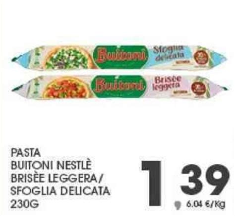 Buitoni Nestl Bris E Leggera Sfoglia Delicata G Offerta Di Interspar