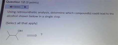 Solved Using Retrosynthetic Analysis Determine Whic