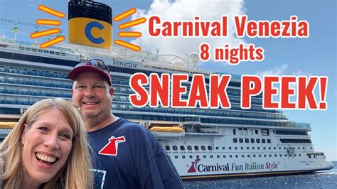 Carnival Venezia Sneak Peek 8 Nights On Carnival Venezia Out Of New