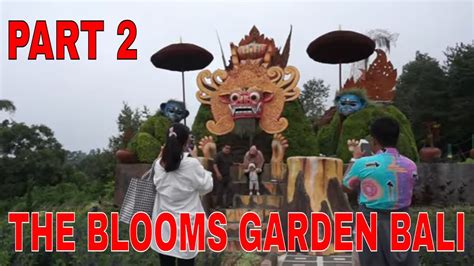 The Blooms Garden Bedugul Bali Part Tempat Wisata Baru Di Bali