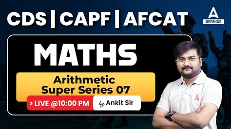 CAPF AC 2023 CDS 2 2023 Zero To Hero Maths Arithmetic Super