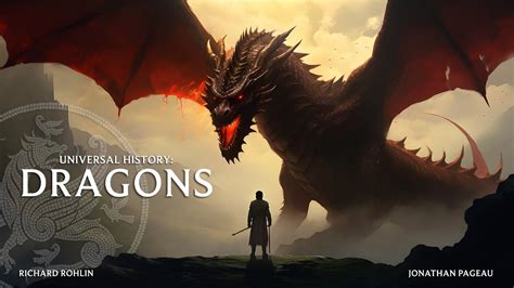 Universal History: Dragons! - with Richard Rohlin