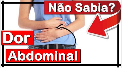 Remédios Caseiros Para Dor Abdominal YouTube