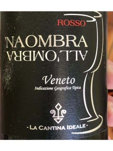 La Cantina Ideale Naombra All Ombra Rosso Vivino France