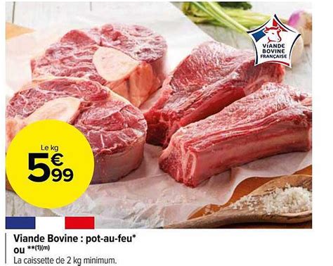 Promo Viande Bovine Pot Au Feu Ou Chez Carrefour Market