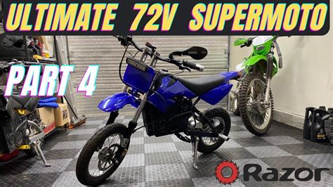 Ultimate 72v Supermoto Razor Mx650 Build Part 4 Youtube