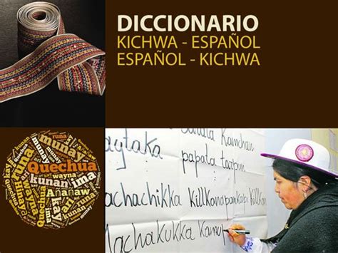 Diccionario De Kichwa Quechua A Espa Ol Traductor De Palabras Y Su