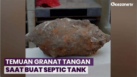 Warga Digegerkan Dengan Temuan Granat Tangan Saat Gali Tanah Untuk